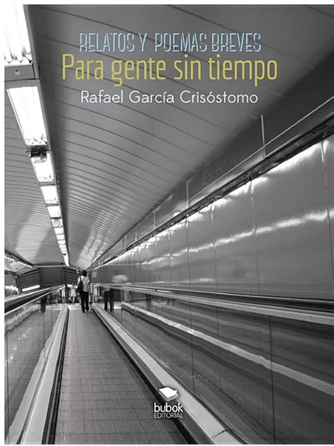 Documenta Minima Relatos Y Poemas Breves Para Gente Sin Tiempo Rafael