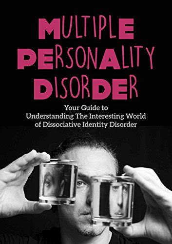 Multiple Personality Disorder Your Guide To Understanding The
