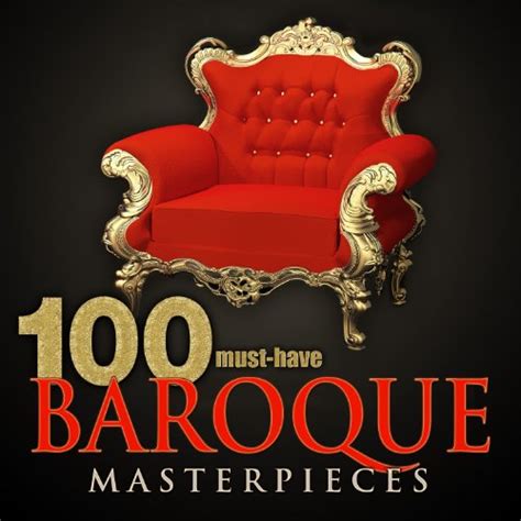Amazon Music Unlimited ヴァリアス・アーティスト 『100 Must Have Baroque Masterpieces』