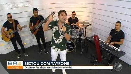 Bahia Meio Dia Salvador Tayrone Cigano faz show em Camaçari neste sábado Conheça o estilo