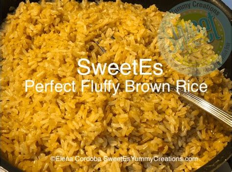Perfect Fluffy Brown Rice C Sweetes Yummy Creations