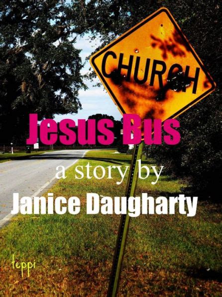 Jesus Bus By Janice Daugharty Ebook Barnes And Noble