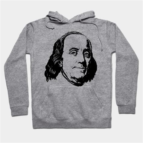 Benjamin Franklin Benjamin Franklin Hoodie Teepublic