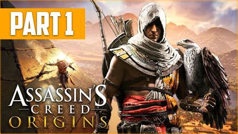 Assassins Creed Origins Gameplay Walkthrough Part 1 Assassins