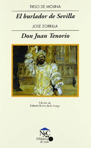 El Burlador De Sevilla Don Juan Tenorio De Molina Tirso Zorrilla