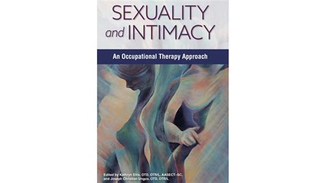 Sexuality And Intimacy An Occupational Therapy Approach