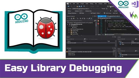 Debugging Arduino Libraries Without Code Modification Youtube