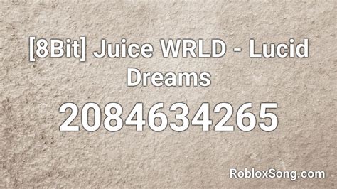 8bit Juice Wrld Lucid Dreams Roblox Id Roblox Music Codes