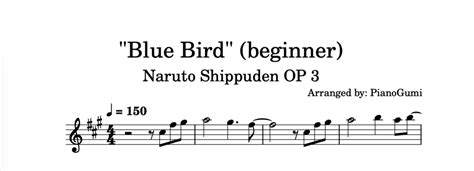 Naruto Shippuden Op 3 Blue Bird Beginner Piano Sheet Music