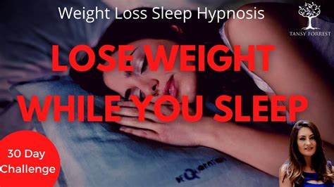 lose weight while you sleep weight loss sleep hypnosis meditation 30 day challenge youtube