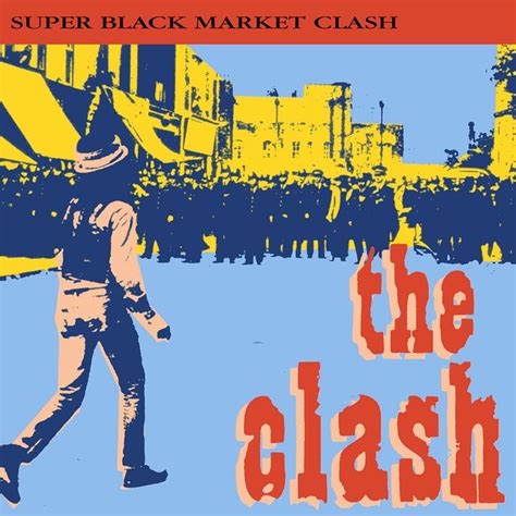The Clash Super Black Market Clash The Clash The Clash Bankrobber
