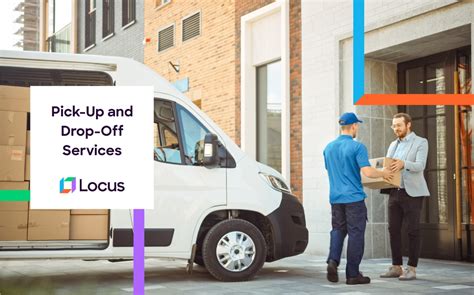 How Pick Up And Drop Off Services Improve Delivery Efficiency