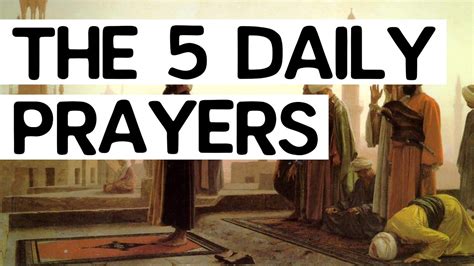 The 5 Daily Prayers In Islam Youtube