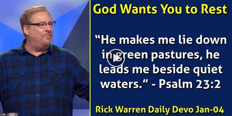 Rick Warren January 04 2024 Daily Devotional God Wants You To Rest