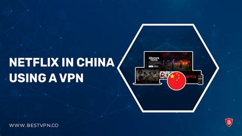 How To Watch Netflix In China Using A Vpn In 2022 Quick Steps