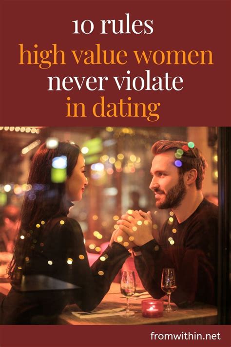 10 dating rules that a high value woman never breaks dating tips for men dating romance