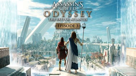 Assassin S Creed Odyssey Le Jugement De L Atlantide S Abat Dans La