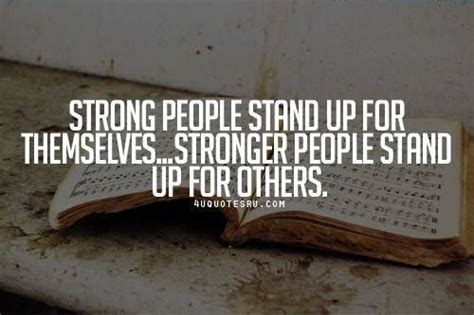 Stand Up For Others Quotes Quotesgram