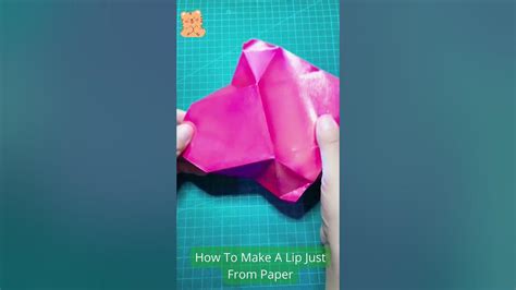 How To Make A Stunning Lip Just From Origami Paper Youtube