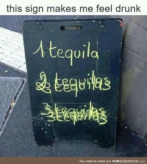 Creative Tequila Sign Funsubstance