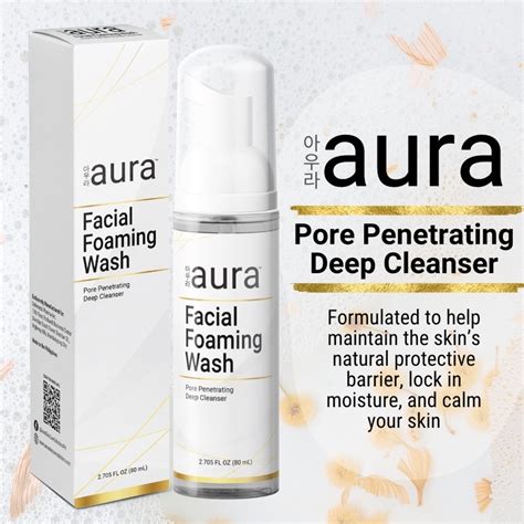 Aura Facial Foaming Wash ️ Pore Penetrating Deep Cleanser Shopee