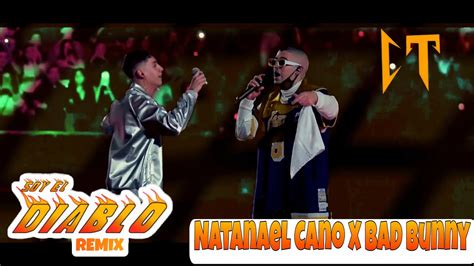 Soy El Diablo Natanael Cano Ft Bad Bunny Remix [ Video Official ] Tgm Youtube