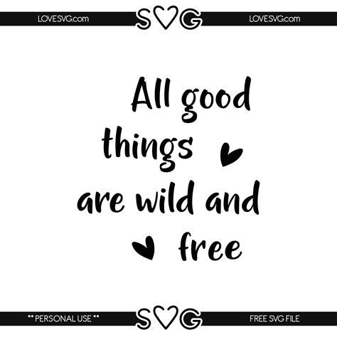 Tumbler Svg Nature Svg Quote Svg All Good Things Are Wild And Free Svg