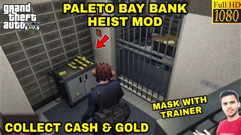 Gta 5 How To Install Paleto Bay Bank Heist Mod🔥🔥🔥 Youtube