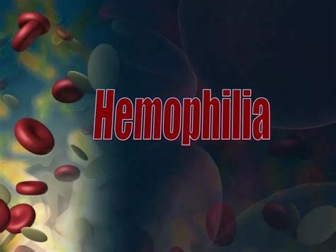 Ppt Hemophilia Powerpoint Presentation Free Download Id6887267