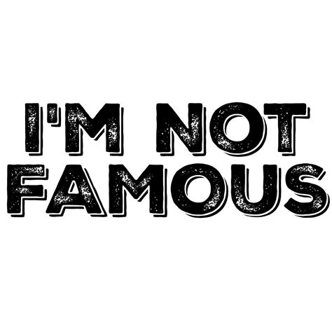 Im Not Famous Record Union