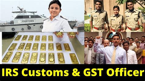 Irs Customs And Gst Customs Officer Ranks Powers Salary