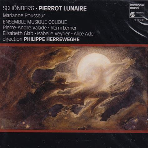 Schönberg Pierrot Lunaire Op 21erste Kammersymphonie Op 9
