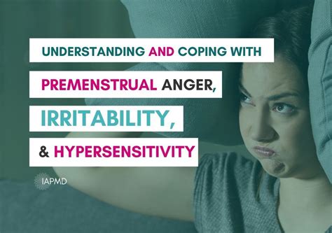 Understanding And Coping With Premenstrual Anger Irritability And
