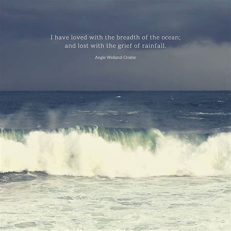 Love Quote Angieweilandcrosby Ocean Wave Quotes I Miss You Quotes