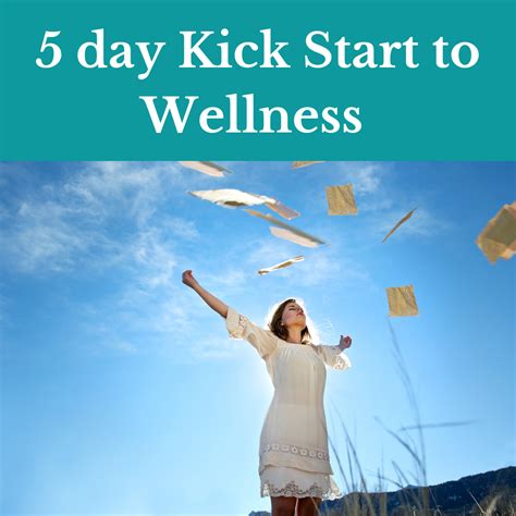 5 Day Kick Start To Wellness Informed Health