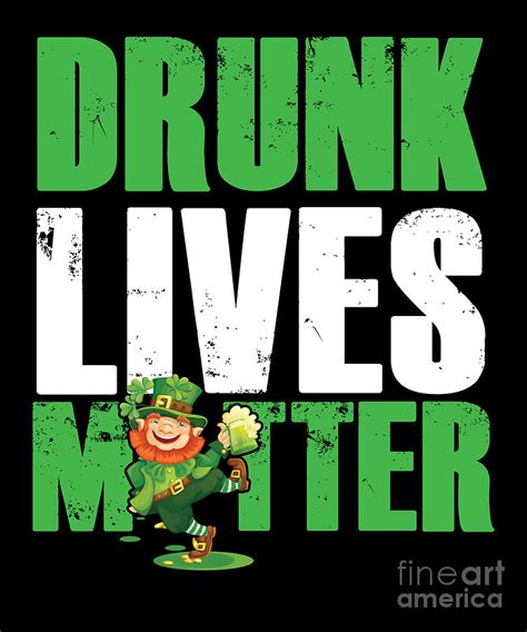 Ireland Holiday St Patricks Day Drunk Irish St Paddys Day Drinking Digital Art By Thomas Larch