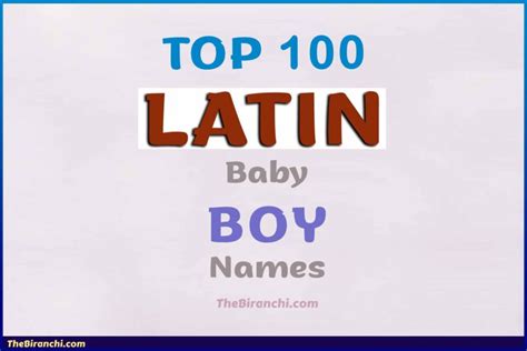 Top 100 Latin Baby Boy Names With Meaning