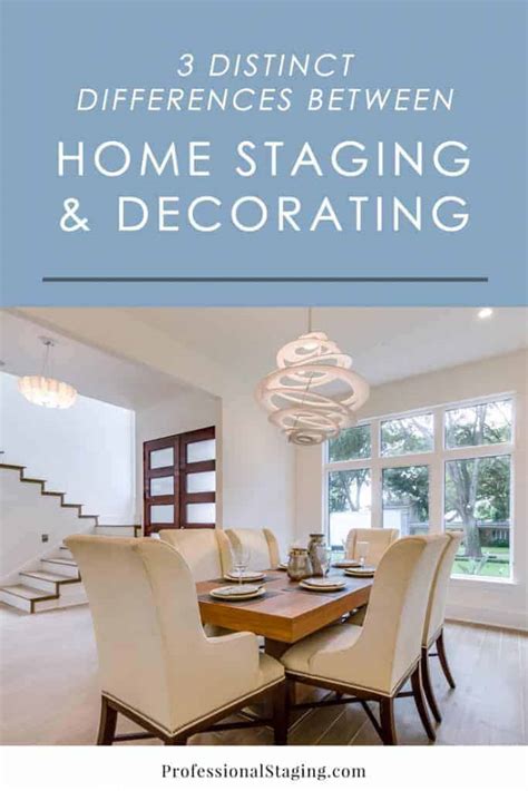 3 Distinct Differences Between Home Staging And Decorating