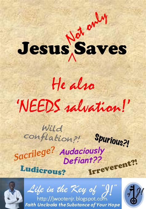 Life In The Key Of J Jesus Needs Salvation Poem