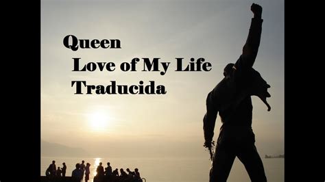 Love of my life, can't you see bring it back, bring it back don't take it away from me because you don't know what it means to me. Queen - Love of my Life - Traducida al Español - YouTube