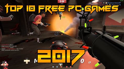 Top 10 Free Pc Games 2017 Youtube
