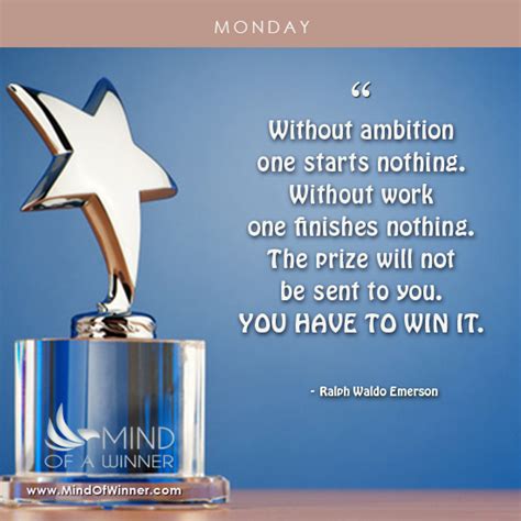 You Have To Win The Prize Achievement Quotes Success Business