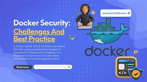 Docker Security Challenges And Best Practice