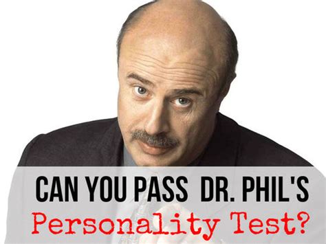 Dr Phil Personality Test Interpersonal Communication Relations And