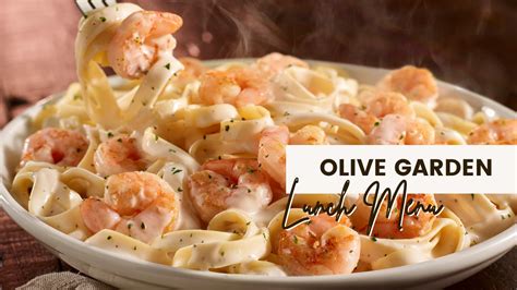 Olive Garden Lunch Menu And Hours 2024