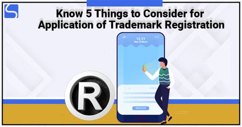 Know 5 Things To Consider For Application Of Trademark Registration