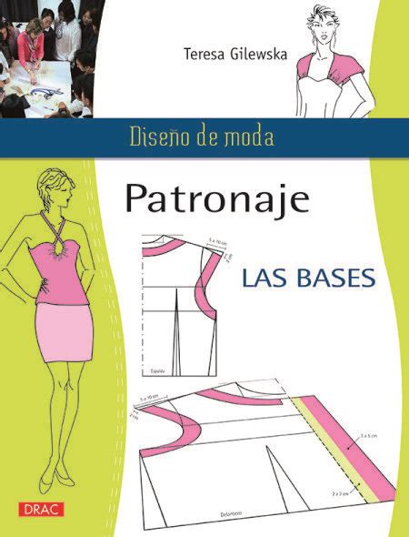 Libro Manual De Patronaje De Moda Descargar Gratis Pdf Libros De Costura Libros De Patrones