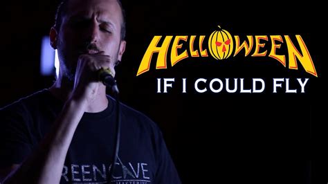 Helloween If I Could Fly Cover By Eric Castiglia Youtube
