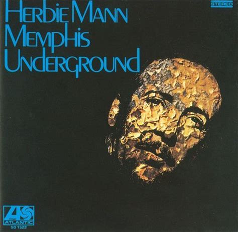 memphis underground herbie mann songs reviews credits allmusic album underground memphis