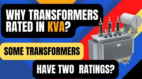 Why Transformers Are Rated In Kva Not In Kw ट्रांसफार्मर की रेटिंग Kva